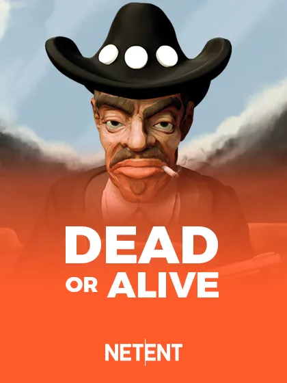 Dead or Alive